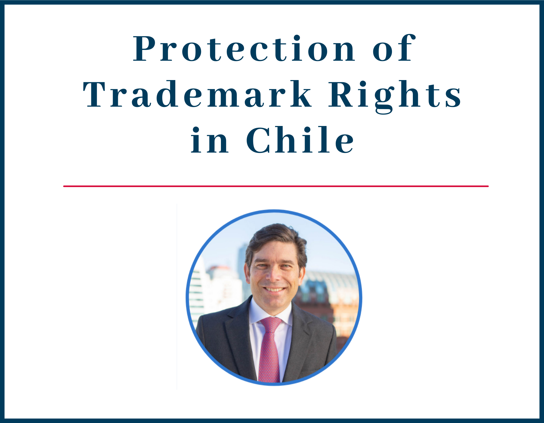 Partner Arturo Covarrubias was an invited speaker at the conference “International Trademark Protection for US Trademark Owners in Chile”.